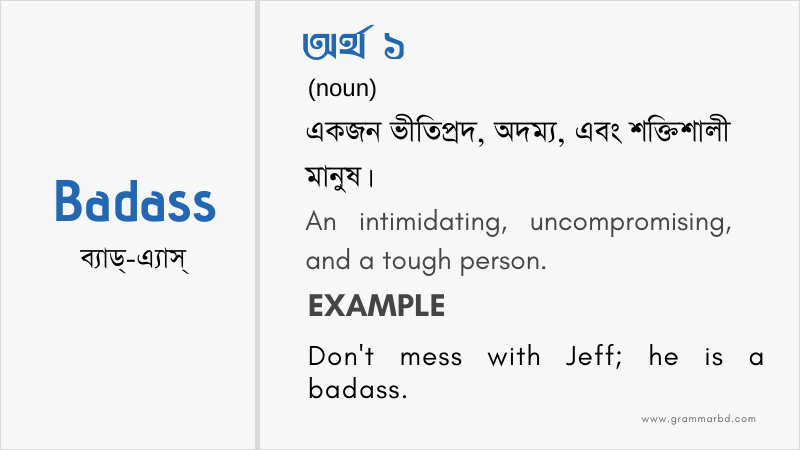 Badass Meaning In Bengali Badass Grammar Hub